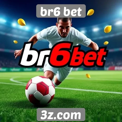 Apostas esportivas em destaque no br6 bet